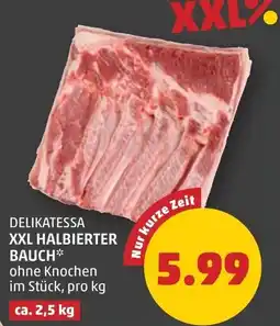 PENNY Delikatessa xxl halbierter bauch Angebot