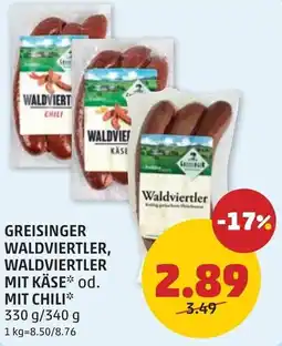 PENNY Greisinger waldviertler, waldviertler mit käse od. mit chili Angebot