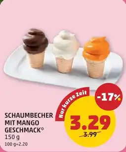 PENNY Schaumbecher mit mango geschmack Angebot