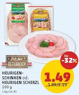 PENNY Heurigen- schinken od. heurigen scherzl Angebot