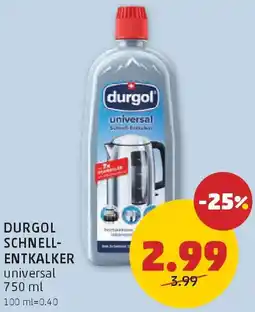 PENNY Durgol schnell- entkalker Angebot