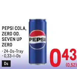 Metro PEPSI COLA, ZERO OD. SEVEN UP ZERO Angebot