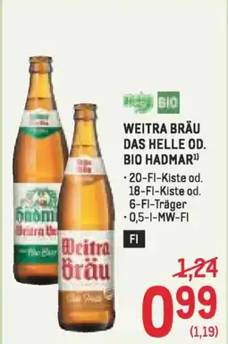 Metro Weitra bräu das helle od. bio hadmar Angebot