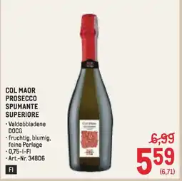 Metro Col maor prosecco spumante superiore Angebot