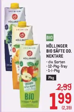 Metro Höllinger bio säfte od. nektare Angebot