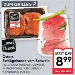 Maximarkt Österr. schlögelsteak vom schwein Angebot