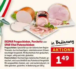 Interspar DESPAR Pragatschinken, Porchetta oder SPAR Vital Putenschinken Angebot