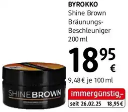 dm Byrokko shine brown bräunungs-beschleuniger Angebot