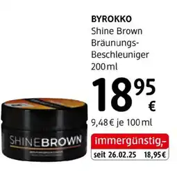 dm BYROKKO Shine Brown Bräunungs- Beschleuniger Angebot