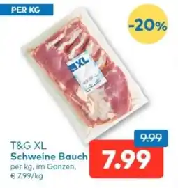 T&G T&g xl schweine bauch Angebot