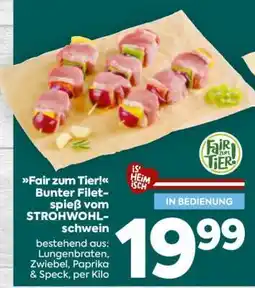 Billa Fair zum Tier! Bunter Filetspieß vom STROHWOHL-schwein Angebot