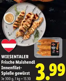Lidl Wiesentaler frische maishendl innenfilet- spieße gewürzt Angebot