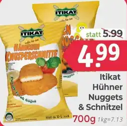 ETSAN Itikat Hühner Nuggets & Schnitzel Angebot