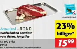 Nah&Frisch Donauland - rind wadschinken entvliest vom österr. jungstier Angebot