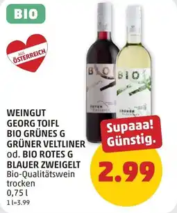 PENNY Weingut georg toifl bio grünes g grüner veltliner od. bio rotes g blauer zweigelt Angebot