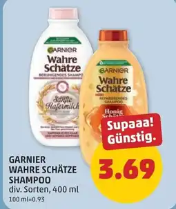 PENNY Garnier wahre schätze shampoo Angebot