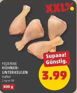 PENNY Federike hühnerunterkeulen Angebot