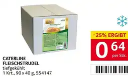 Transgourmet Caterline fleischstrudel Angebot