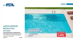 Bauhaus myPOOL PREMIUM Rechteck Pools mit Leiter Angebot