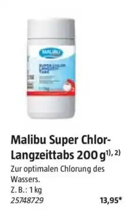 Bauhaus Malibu Super Chlor- Langzeittabs 200 g¹), 2) Angebot