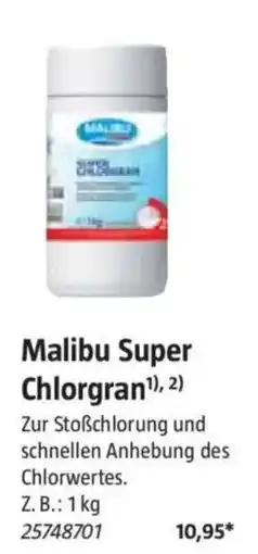 Bauhaus Malibu Super Chlorgran¹), 2) Angebot