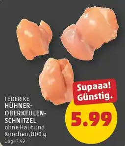 PENNY Federike hühner- oberkeulen- schnitzel Angebot