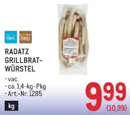 Metro Radatz grillbrat- würstel Angebot