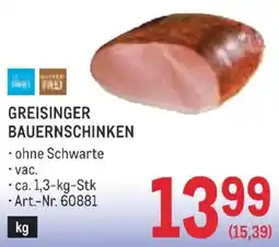 Metro Greisinger bauernschinken Angebot