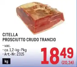 Metro Citella prosciutto crudo trancio Angebot