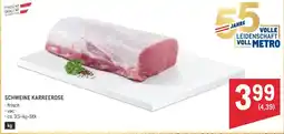 Metro Schweine karreerose Angebot