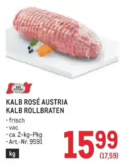 Metro Kalb rosé austria kalb rollbraten Angebot