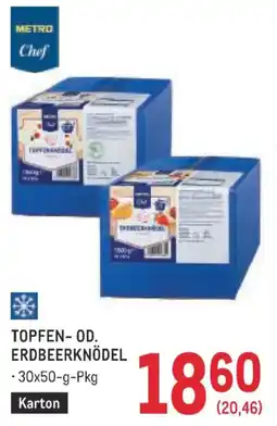 Metro Topfen- od. erdbeerknödel Angebot
