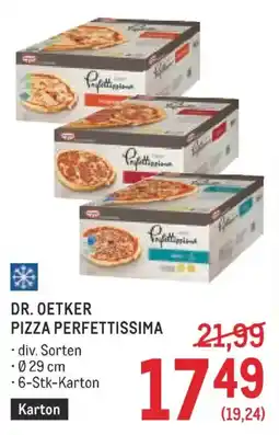 Metro Dr. oetker pizza perfettissima Angebot
