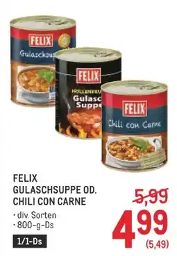 Metro Felix gulaschsuppe od. chili con carne Angebot
