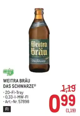 Metro Weitra bräu das schwarze Angebot