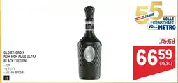 Metro Old st. croix rum non plus ultra black edition Angebot