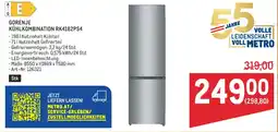 Metro Gorenje kühlkombination rk4182ps4 Angebot