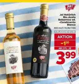 Billa Ja! Natürlich Bio-Aceto Balsamico od. -Condimento Bianco Angebot