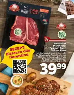 Billa Hofstädter Die Grillerei Fair zum Tier! T-Bone Steak Angebot