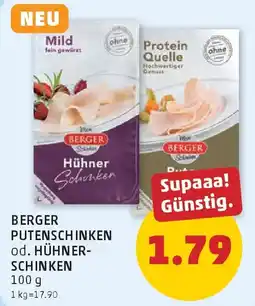 PENNY Berger putenschinken od. hühner- schinken Angebot