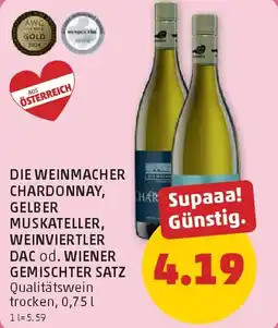 PENNY Die weinmacher chardonnay, gelber muskateller, weinviertler dac od. wiener gemischter satz Angebot