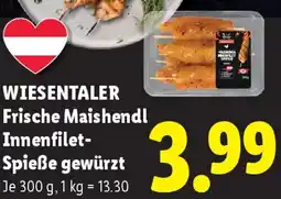 Lidl Wiesentaler frische maishendl innenfilet- spieße gewürzt Angebot