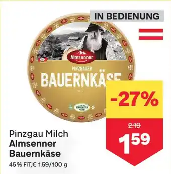 MPreis Pinzgau Milch Almsenner Bauernkäse Angebot