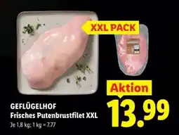 Lidl Geflügelhof Frisches Putenbrustfilet XXL Angebot