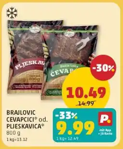 PENNY BRAJLOVIC CEVAPCICI* od. PLJESKAVICA Angebot