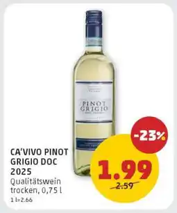 PENNY CA'VIVO PINOT GRIGIO DOC 2025 Angebot