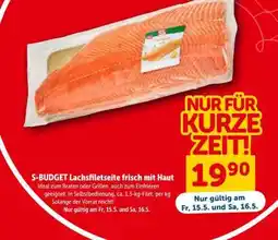 Interspar S-BUDGET Lachsfiletseite frisch mit Haut Angebot