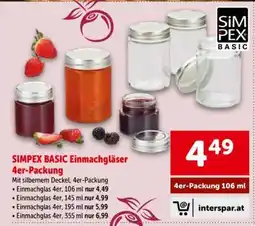 Interspar SIMPEX BASIC Einmachgläser 4er-Packung Angebot