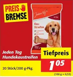Nah&Frisch Jeden tag hundekaustreifen Angebot