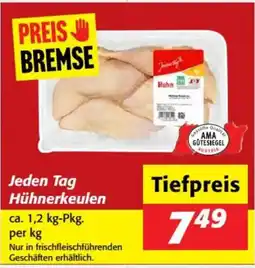 Nah&Frisch Jeden Tag Hühnerkeulen Angebot